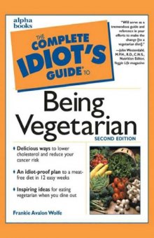 The complete idiot's guide to being vegetarian