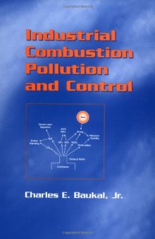 Industrial Combustion Pollution and Control (Environmental Science & Pollution)  