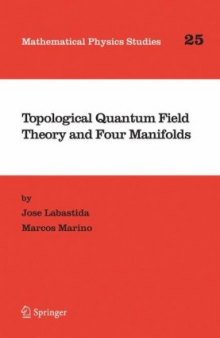 Topological Quantum Field Theory and Four Manifolds 