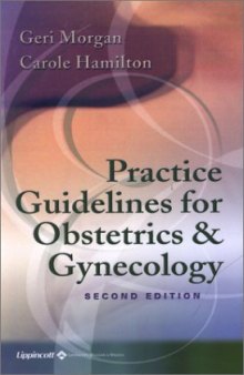 Practice guidelines for obstetrics & gynecology