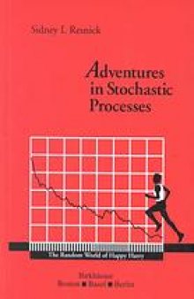 Adventures in stochastic processes