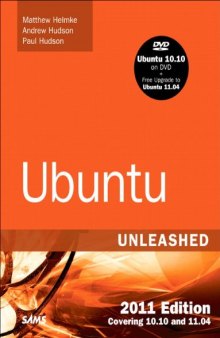 Ubuntu Unleashed 2011 Edition: Covering 10.10 and 11.04 (6th Edition)