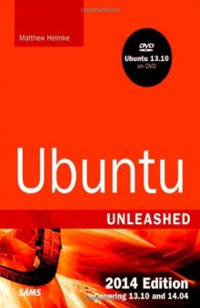 Ubuntu Unleashed 2014 Edition: Covering 13.10 and 14.04