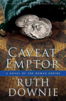 Caveat Emptor: A Novel of the Roman Empire