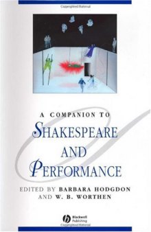 A Companion to Shakespeare and Performance 