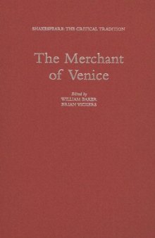 The Merchant of Venice (Shakespeare: the Critical Tradition)