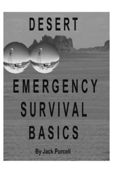 Desert Emergency Survival Basics: Heartache And Heartburn