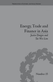 Energy, Trade and Finance in Asia: A Political and Economic Analysis  