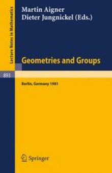 Geometries and Groups: Proceedings of a Colloquium Held at the Freie Universität Berlin, May 1981