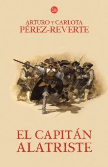 El capitan Alatriste (Series. Book 1)