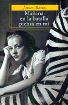 Manana En La Batalla Piensa En Mi (Punto de Lectura) (Spanish Edition)