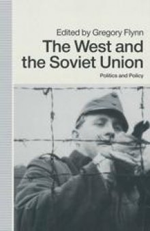 The West and the Soviet Union: Politics and Policy