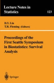 Proceedings of the First Seattle Symposium in Biostatistics: Survival Analysis