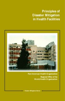 Principles of Disaster Mitigation in Health Facilities