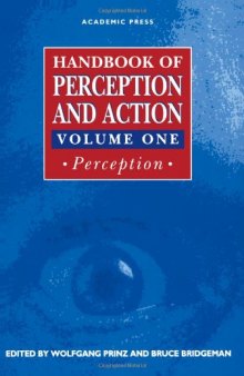 Handbook of Perception and Action, Handbook of Perception and Action, Vol. 1: Perception