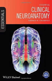 Essential clinical neuroanatomy