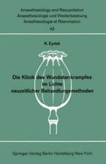 Die Klinik des Wundstarrkrampfes im Lichte neuzeitlicher Behandlungsmethoden