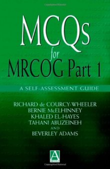 MCQs for MRCOG Part 1: A Self-Assessment Guide