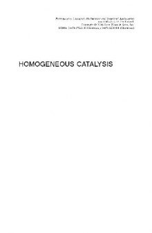 Homogeneous catalysis: mechanisms and industrial applications