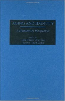 Aging and Identity: A Humanities Perspective