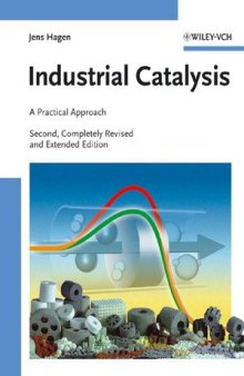 Industrial Catalysis: A Practical Approach, Second Edition