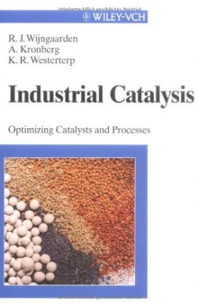 Industrial Catalysis: Optimizing Catalysts & Processes