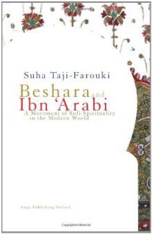 Beshara and Ibn 'Arabi: A Movement of Sufi Spirituality in the Modern World