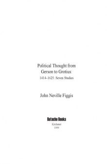 Political Thought from Gerson to Grotius: 1414–1625. Seven Studies 
