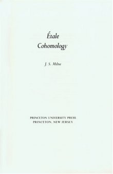 Etale Cohomology. (PMS-33)