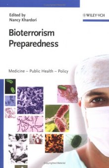 Bioterrorism Preparedness: Medicine - Public Health