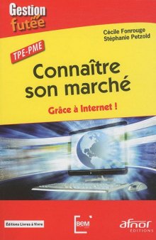 Connaître son marché : Grâce à internet! TPE-PME