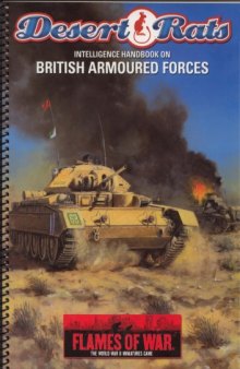 Flames of War - Desert Rats. Intelligence Handbook on British Armoured Forces
