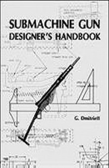 Submachine Gun Designer's Handbook