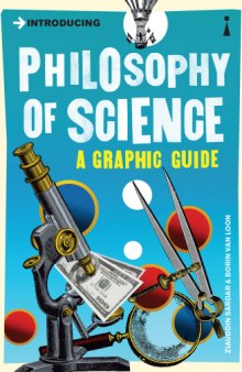 Introducing Philosophy of Science : a Graphic Guide.