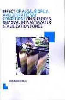 Effect of algal biofilm and operational conditions on nitrogen removal in wastewater stabilization ponds