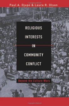 Religious Interests in Community Conflict: Beyond the Culture Wars
