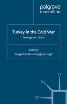 Turkey in the Cold War: Ideology and Culture