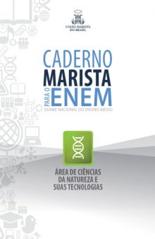 Caderno marista para o ENEM: exame nacional do ensino médio: área de ciências da natureza e suas tecnologias