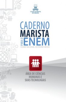 Caderno marista para o ENEM: exame nacional do ensino médio: área de ciências humanas e suas tecnologias