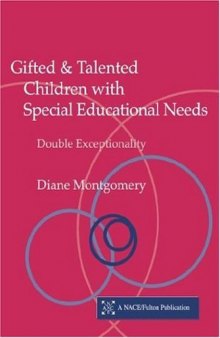 Gifted and Talented Children with Special Educational Needs: Double Exceptionality (NACE Fulton Publication)