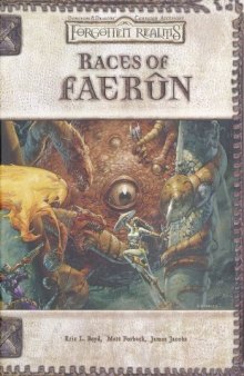 Races of Faerun (Dungeons & Dragons d20 3.0 Fantasy Roleplaying, Forgotten Realms Setting)