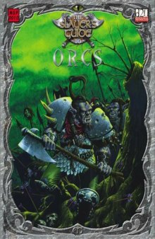 The Slayer's Guide To Orcs (d20 System)