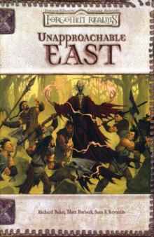 Unapproachable East (Dungeons & Dragons d20 3.0 Fantasy Roleplaying, Forgotten Realms Setting)