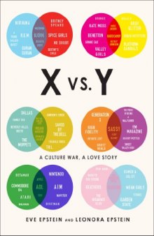 X vs. Y: A Culture War, a Love Story