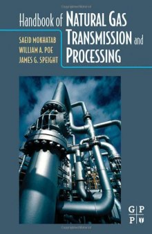 Handbook of Natural Gas Transmission and Processing  
