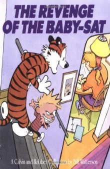 The Revenge Of The Baby-Sat  (Calvin and Hobbes Collection)