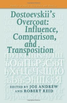 Dostoevskii's Overcoat: Influence, Comparison, and Transposition
