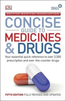 BMA Concise Guide to Medicine & Drugs