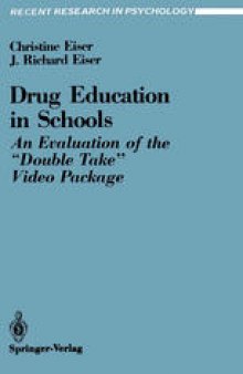 Drug Education in Schools: An Evaluation of the “Double Take” Video Package