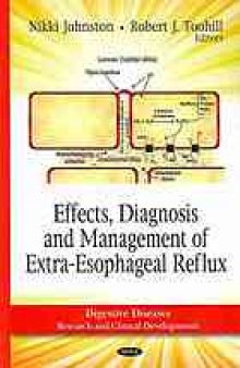 Effects, diagnosis and management of extra-esophageal reflux